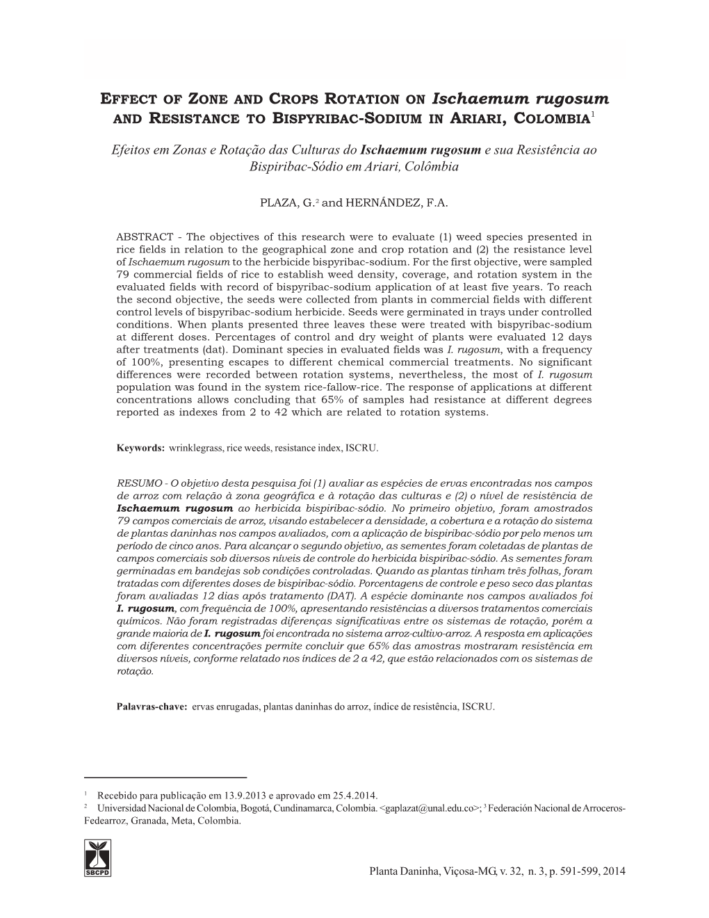 Effect of Zone and Crops Rotation on Ischaemum Rugosum And