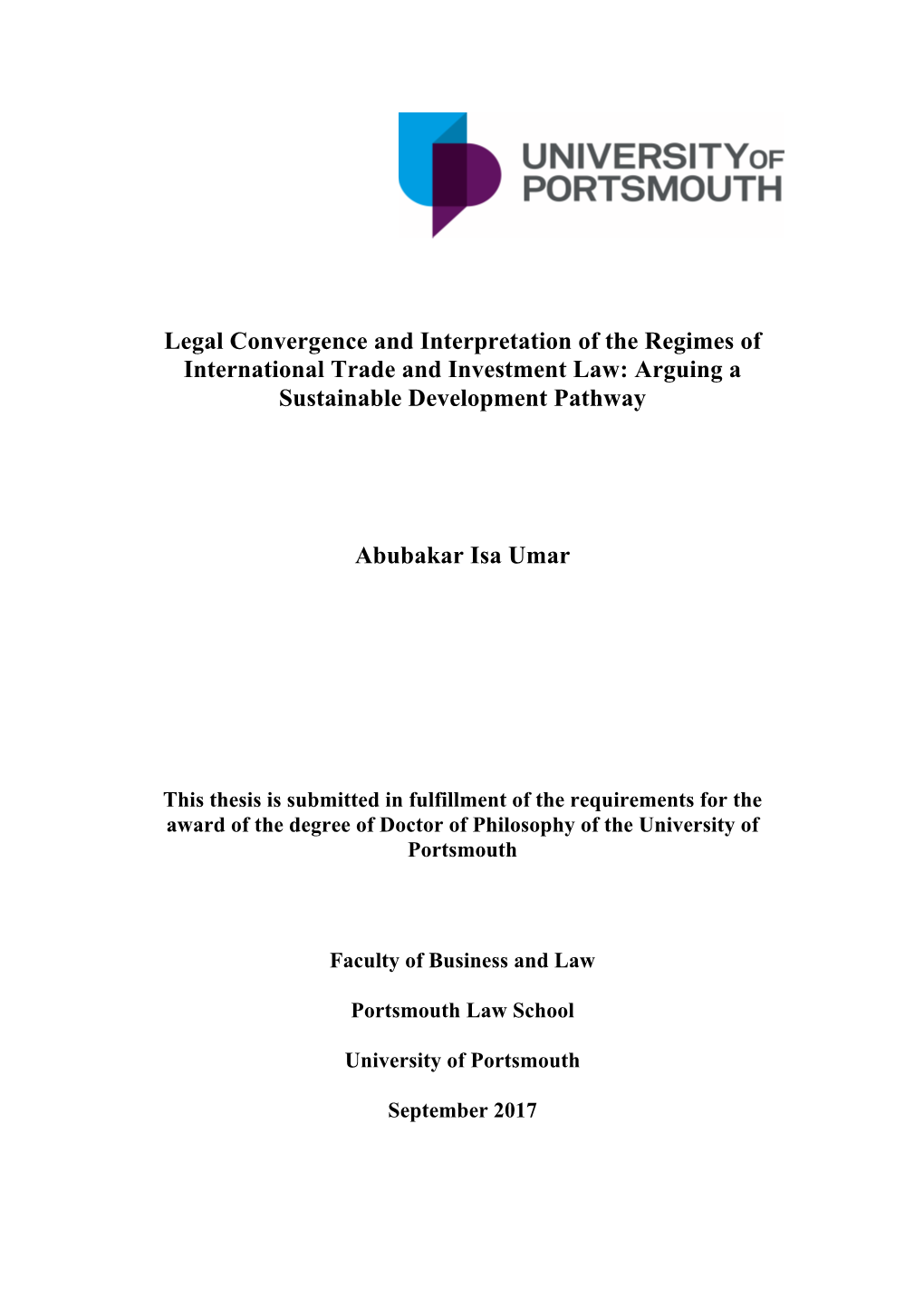 Legal Convergence and Interpretation of the Regimes of International Trade and Investment Law: Arguing a Sustainable Development Pathway