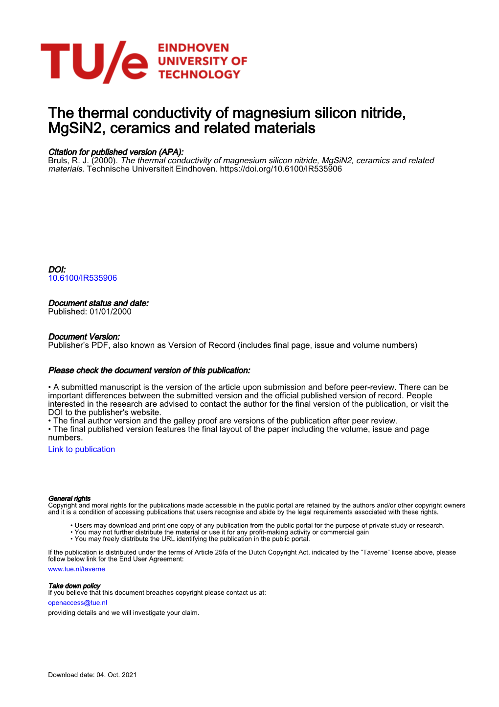 The Thermal Conductivity of Magnesium Silicon Nitride, Mgsin2, Ceramics and Related Materials