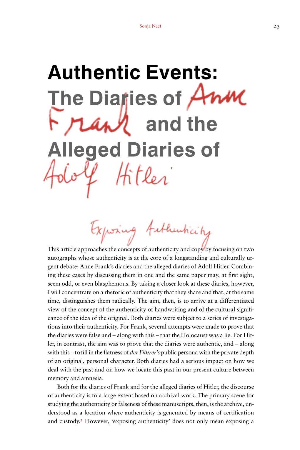 Authentic Events: the Diaries of and the Alleged Diaries of 1