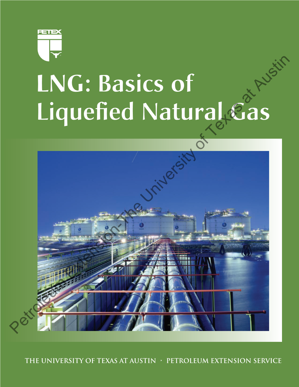 LNG: Basics of Liquefied Natural Gas