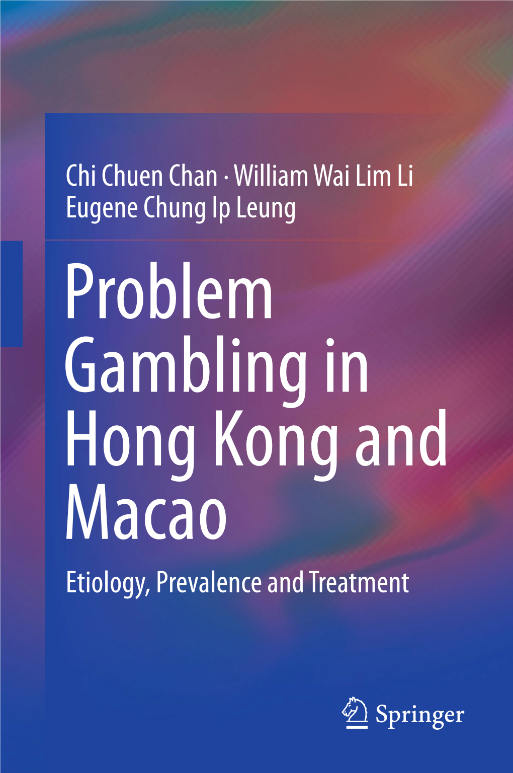 Chi Chuen Chan · William Wai Lim Li Eugene Chung Ip Leung Etiology