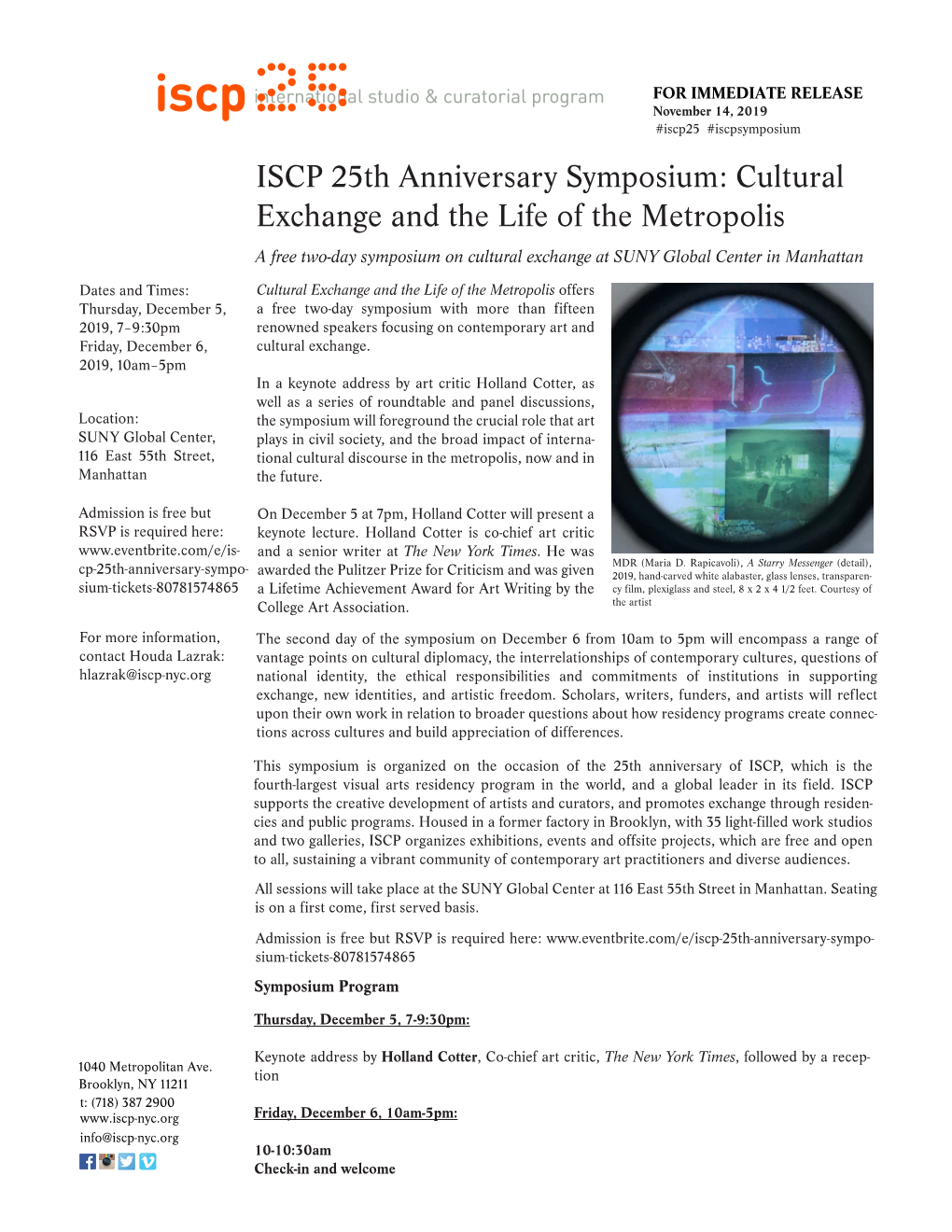 ISCP 25Th Anniversary Symposium: Cultural Exchange and the Life of the Metropolis a Free Two-Day Symposium on Cultural Exchange at SUNY Global Center in Manhattan