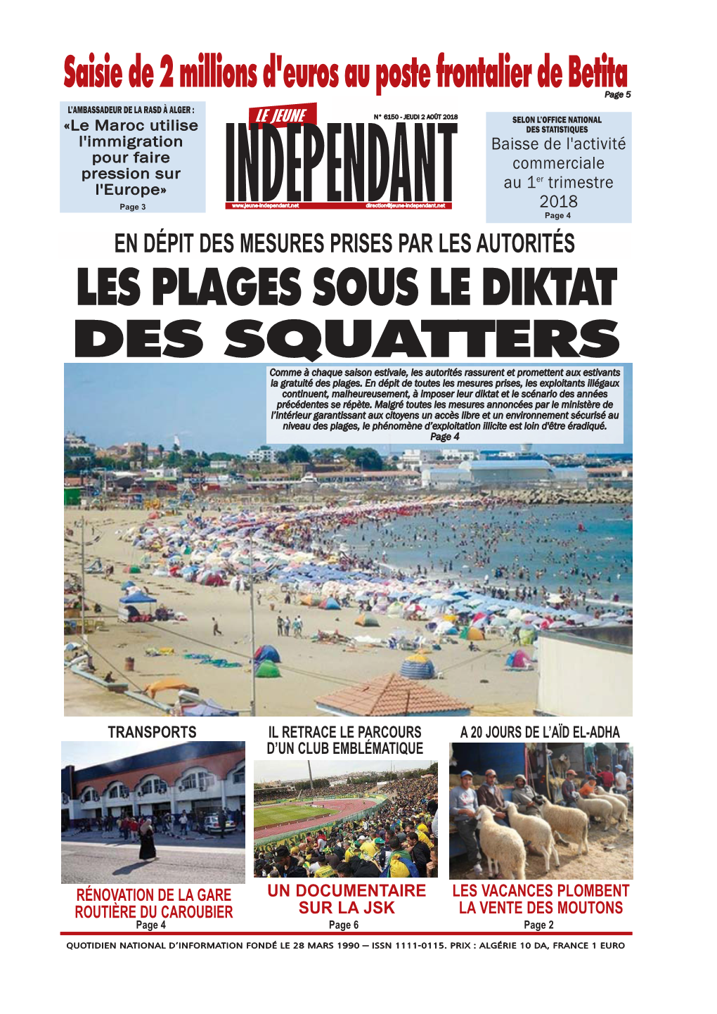 LES PLAGES SOUS LE DIKTAT DES SQUATTERS Comme À Chaque Saison Estivale, Les Autorités Rassurent Et Promettent Aux Estivants La Gratuité Des Plages