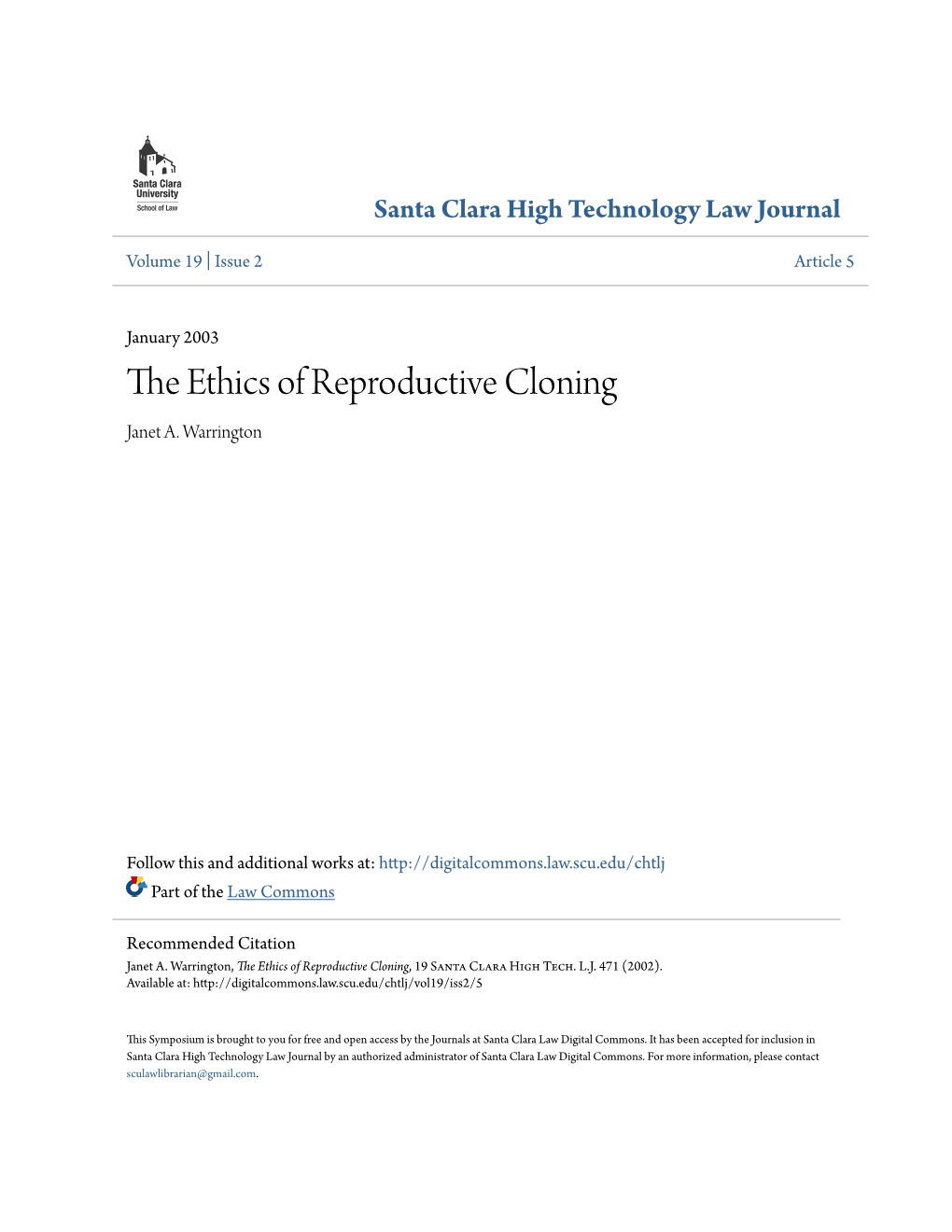 The Ethics of Reproductive Cloning, 19 Santa Clara High Tech