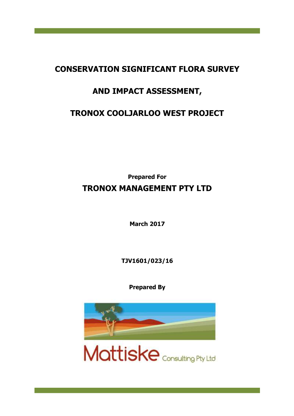 Conservation Significant Flora Survey and Impact Assessment of the Cooljarloo West Project