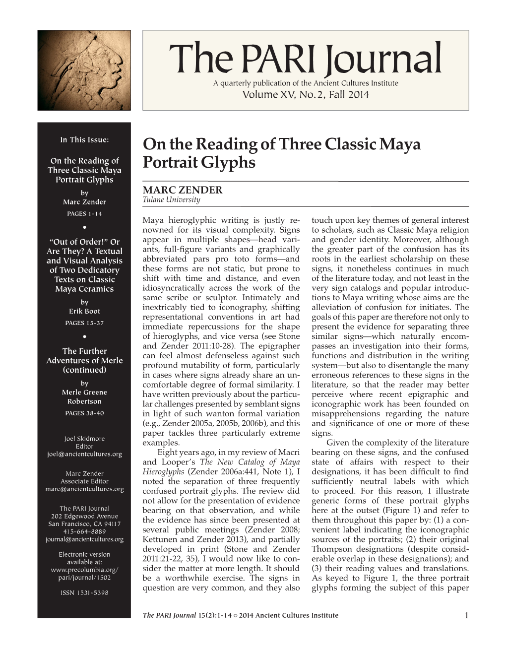 On the Reading of Three Classic Maya Portrait