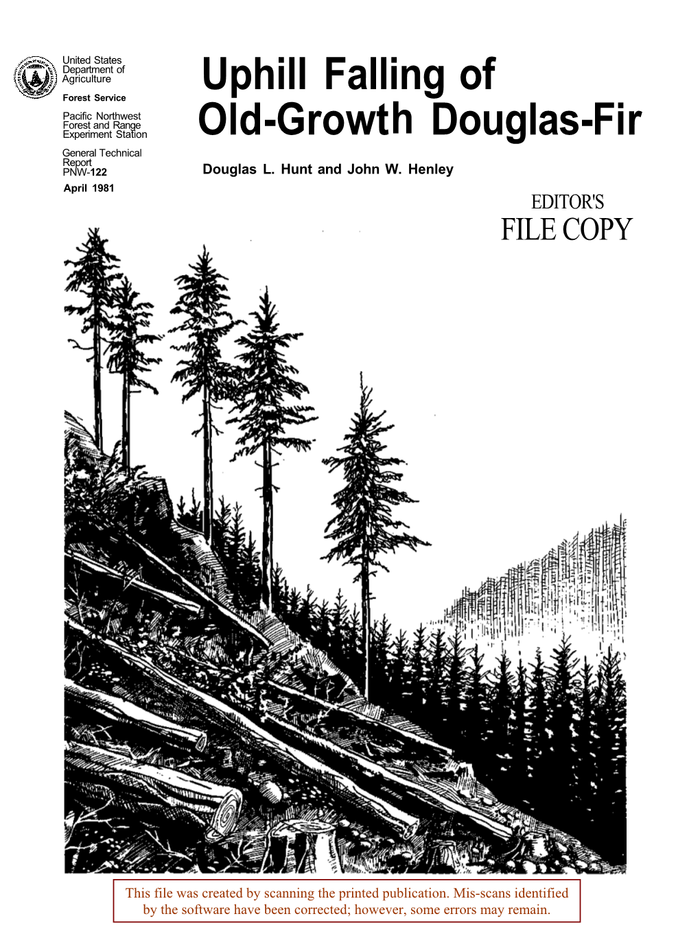 Uphill Falling of Old-Growth Douglas-Fir