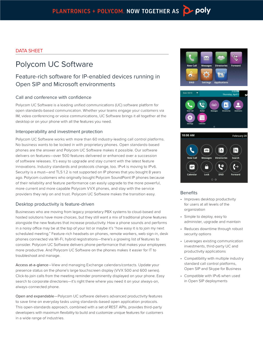 Polycom UC Software Feature-Rich Software for IP-Enabled Devices Running in Open SIP and Microsoft Environments