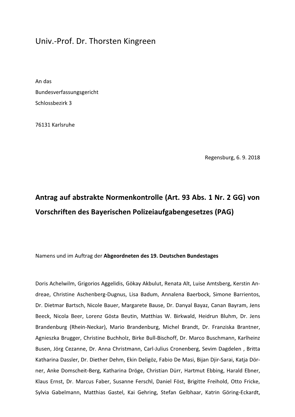Antrag Auf Abstrakte Normenkontrolle (Art. 93 Abs. 1 Nr. 2 GG) Von Vorschriften Des Bayerischen Polizeiaufgabengesetzes (PAG)