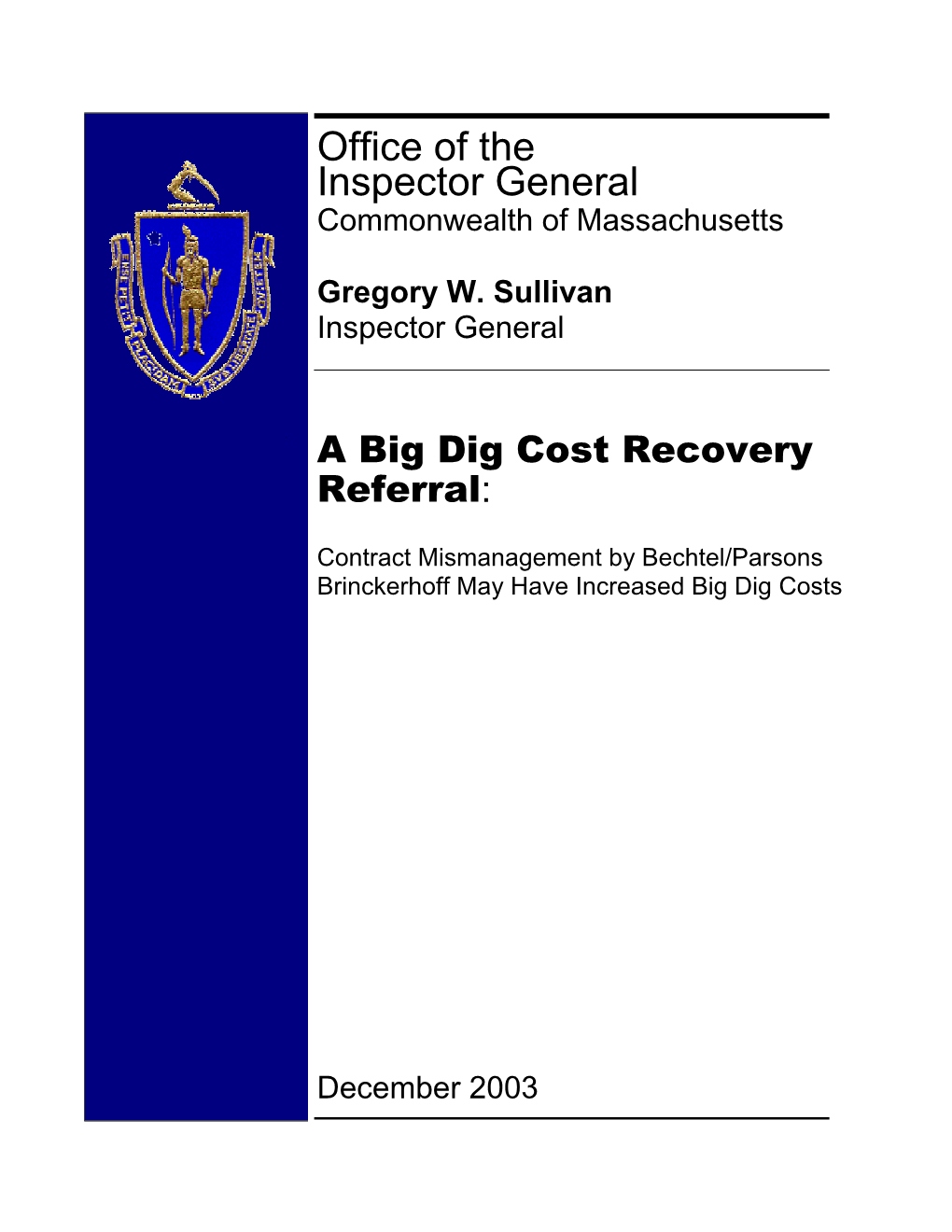 A Big Dig Cost Recovery Referral