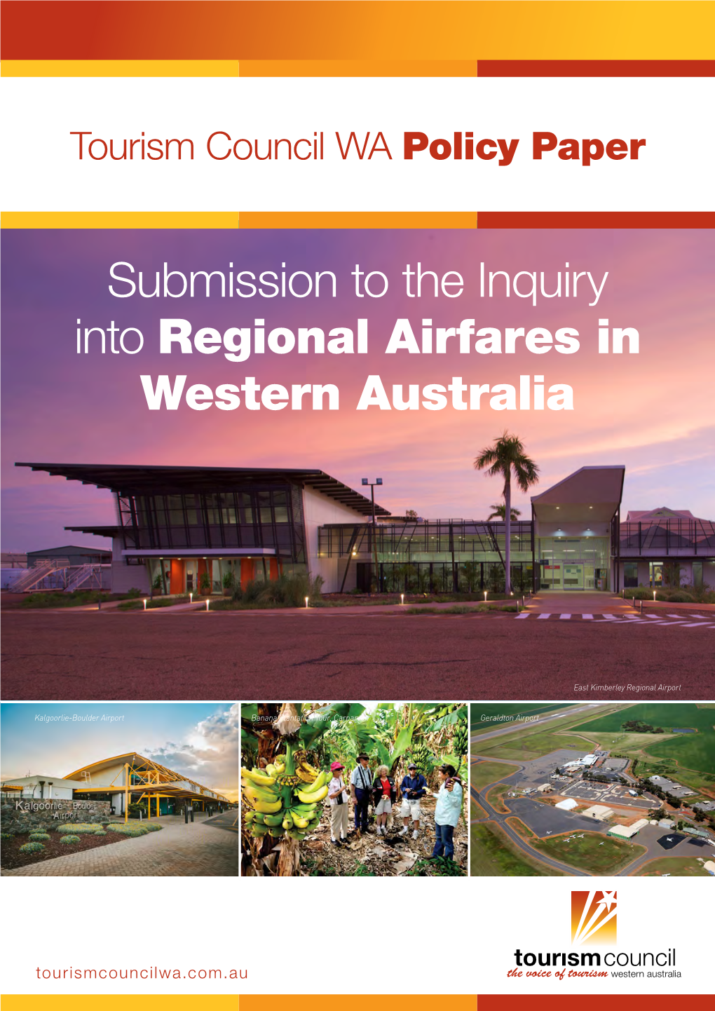 Submission to the Inquiry Into Regional Airfares in Western Australia