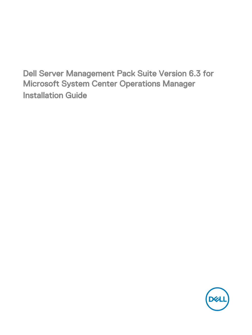 Dell Server Management Pack Suite Version 6.3 for Microsoft System Center Operations Manager Installation Guide Notes, Cautions, and Warnings