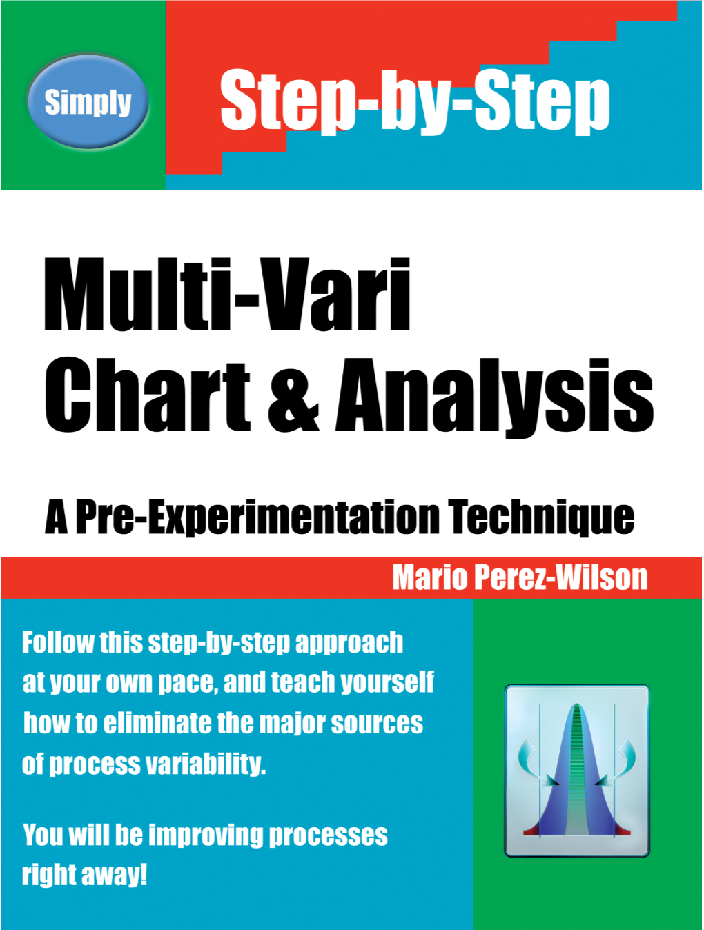 Multi-Vari Charts and Analysis