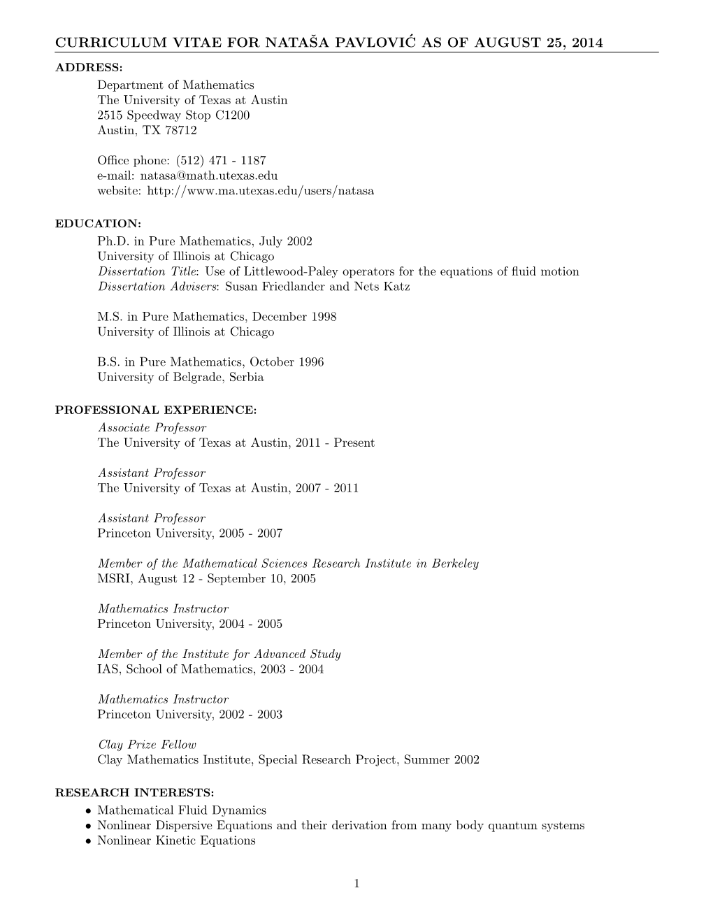 Curriculum Vitae for Nataša Pavlovi´C As of August 25, 2014