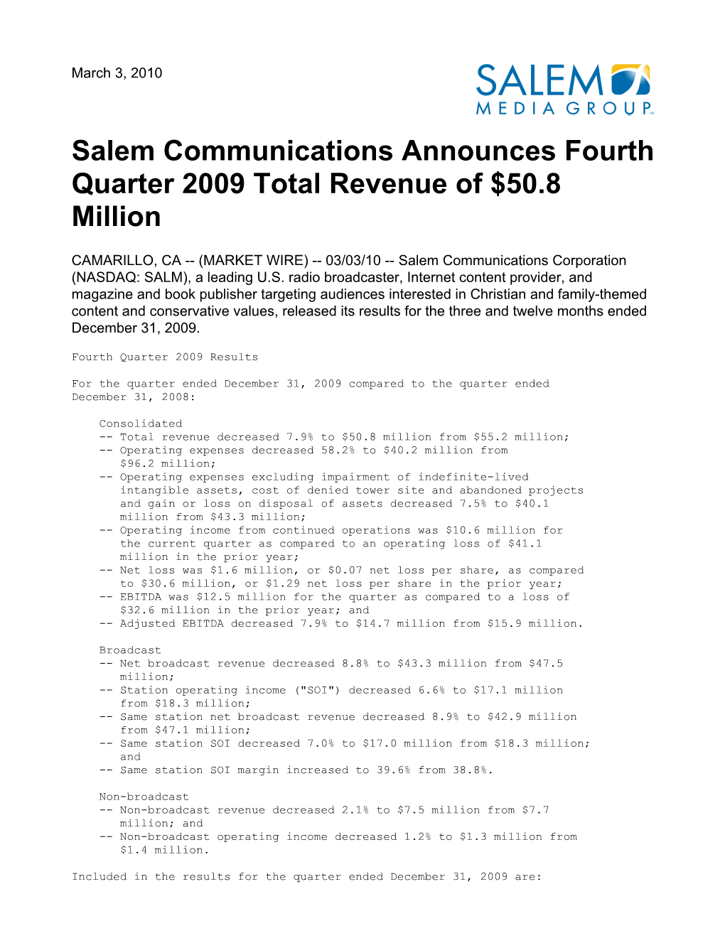 Salem Communications Announces Fourth Quarter 2009 Total Revenue of $50.8 Million