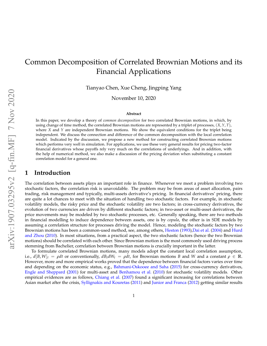 Common Decomposition of Correlated Brownian Motions and Its Financial Applications