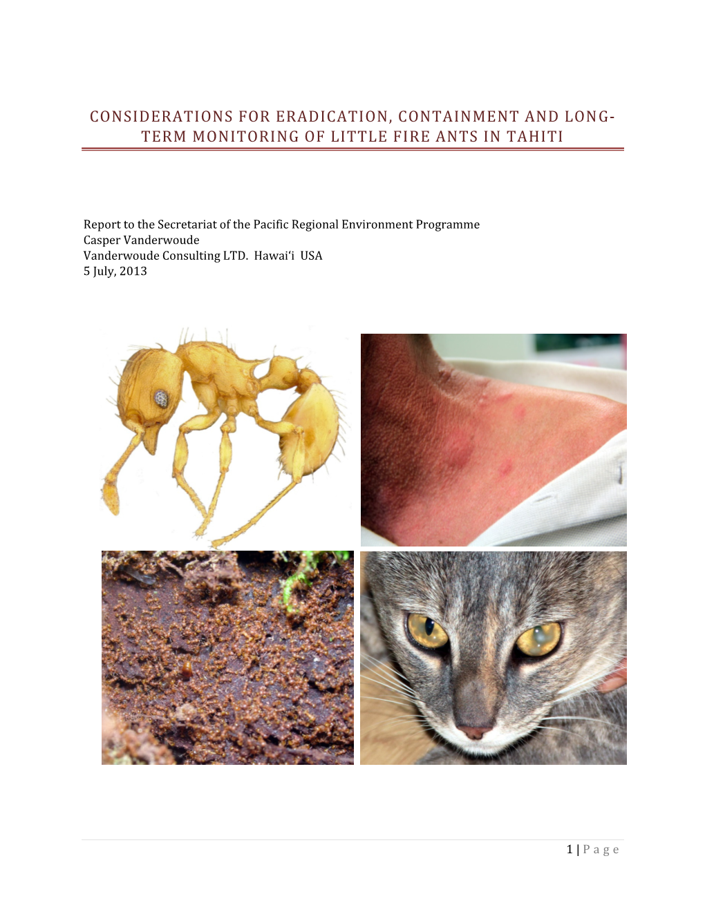 Term Monitoring of Little Fire Ants in Tahiti