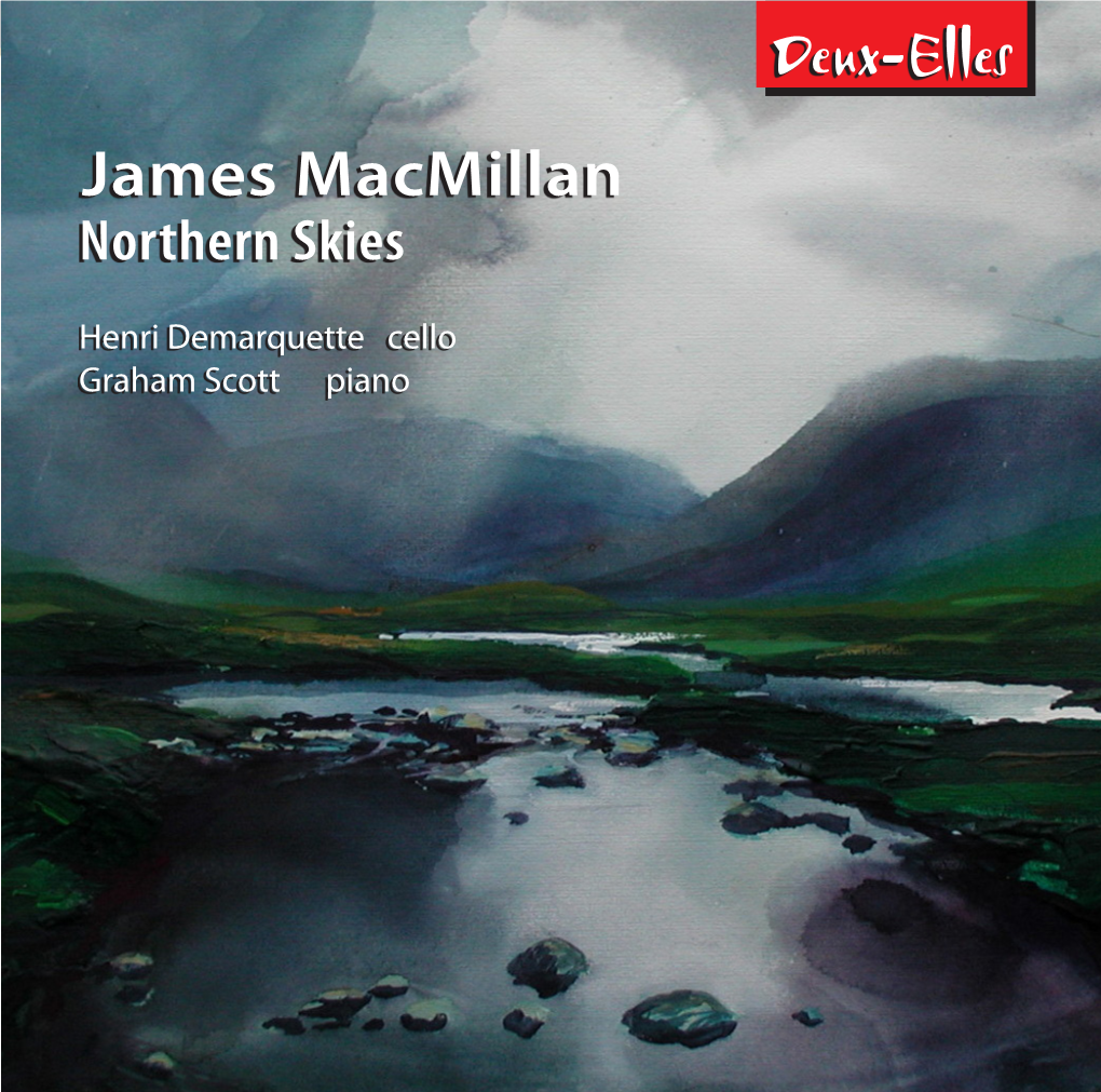 James Macmillan Northern Skies