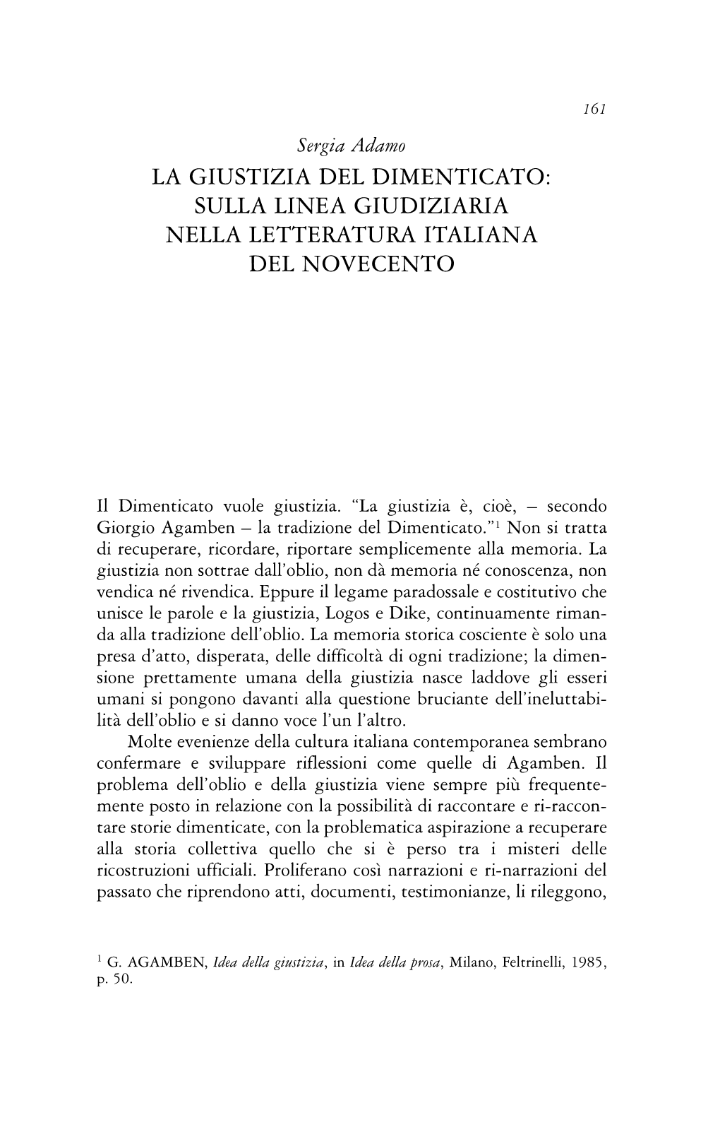La Giustizia Del Dimenticato: Sulla Linea Giudiziaria Nella Letteratura Italiana Del Novecento