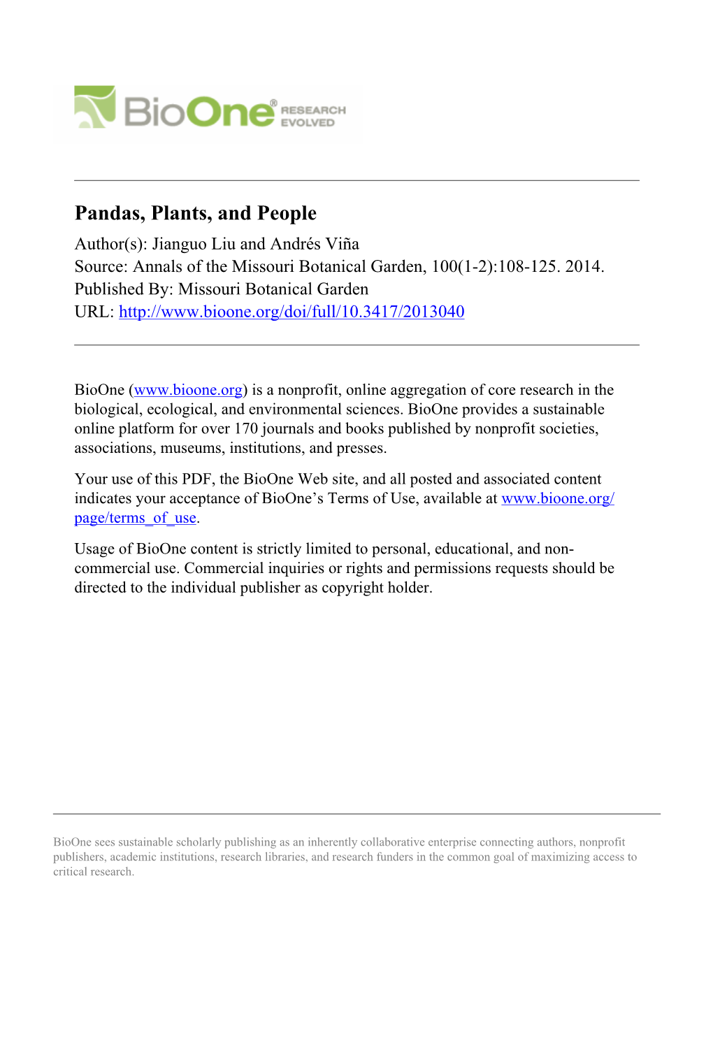 Pandas, Plants, and People Author(S): Jianguo Liu and Andrés Viña Source: Annals of the Missouri Botanical Garden, 100(1-2):108-125