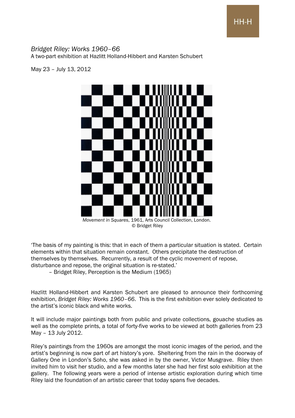 Bridget Riley: Works 1960–66 a Two-Part Exhibition at Hazlitt Holland-Hibbert and Karsten Schubert