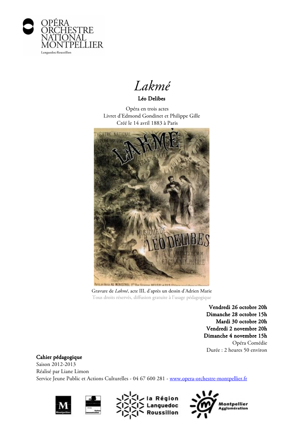 Lakmé Léo Delibes Opéra En Trois Actes Livret D’Edmond Gondinet Et Philippe Gille Créé Le 14 Avril 1883 À Paris