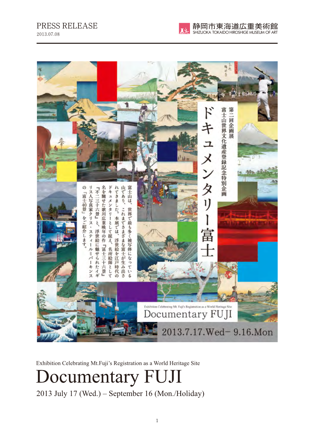 Documentary FUJI 2013 July 17 (Wed.) – September 16 (Mon./Holiday)