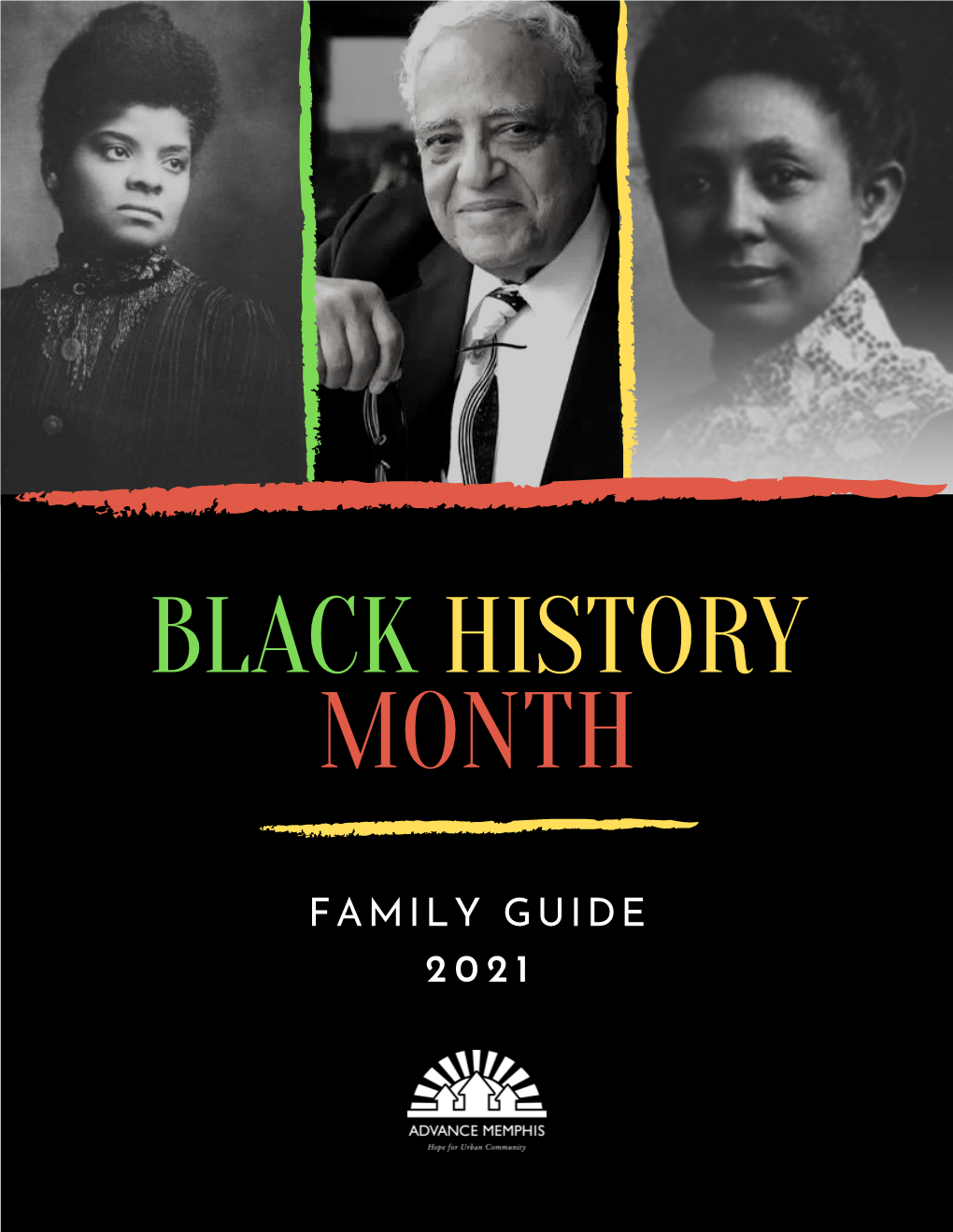 FAMILY GUIDE 2 0 2 1 BLACK HISTORY MONTH February 1 A