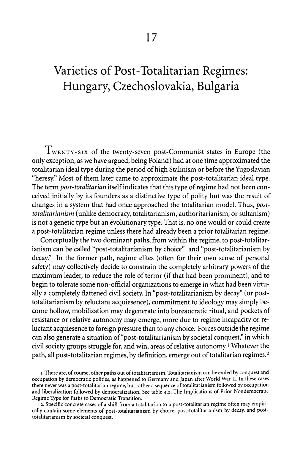 Varieties of Post-Totalitarian Regimes: Hungary, Czechoslovakia, Bulgaria