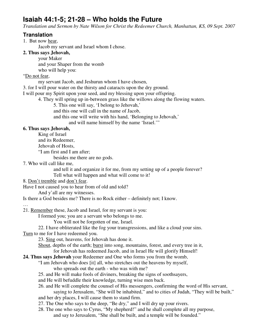 Isaiah 44:1-5; 21-28 – Who Holds the Future Translation and Sermon by Nate Wilson for Christ the Redeemer Church, Manhattan, KS, 09 Sept