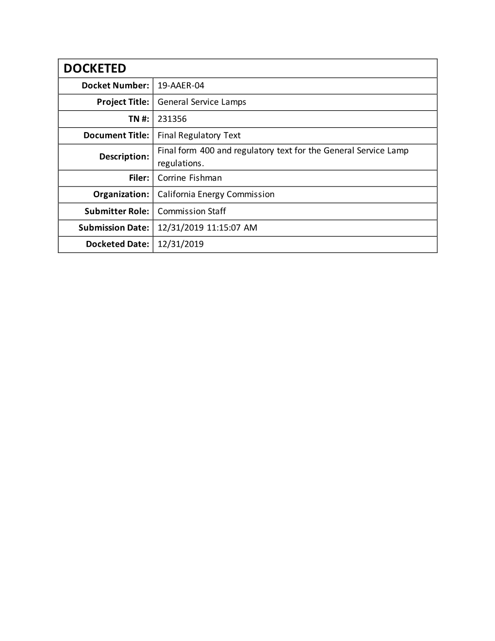 Final Regulatory Text Final Form 400 and Regulatory Text for the General Service Lamp Description: Regulations