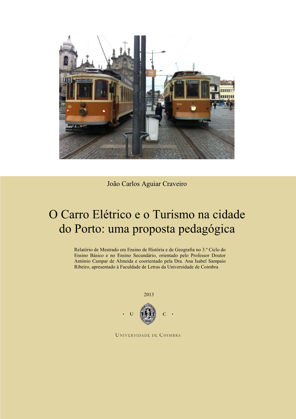 O Carro Elétrico E O Turismo Na Cidade Do Porto: Uma Proposta Pedagógica