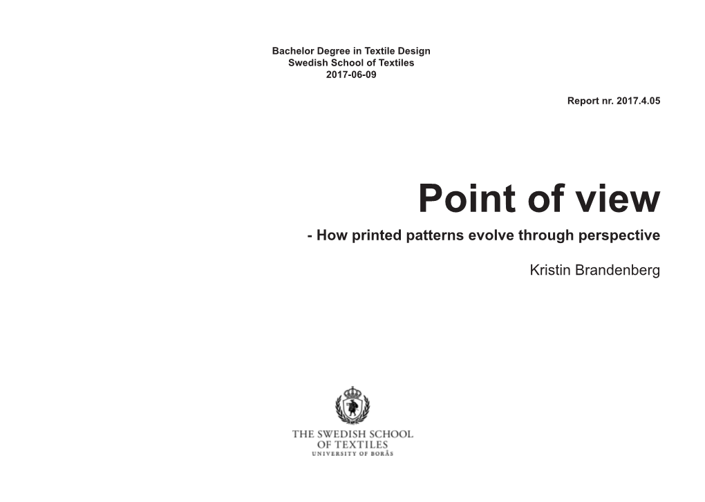 Point of View - How Printed Patterns Evolve Through Perspective