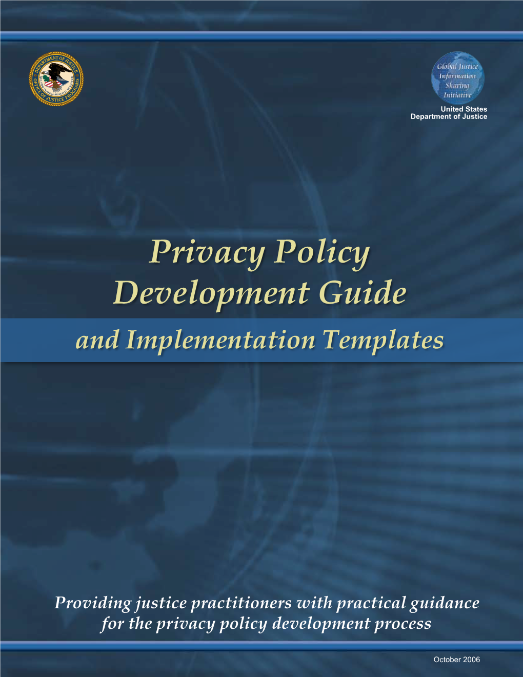 Privacy Policy Development Guide and Implementation Templates