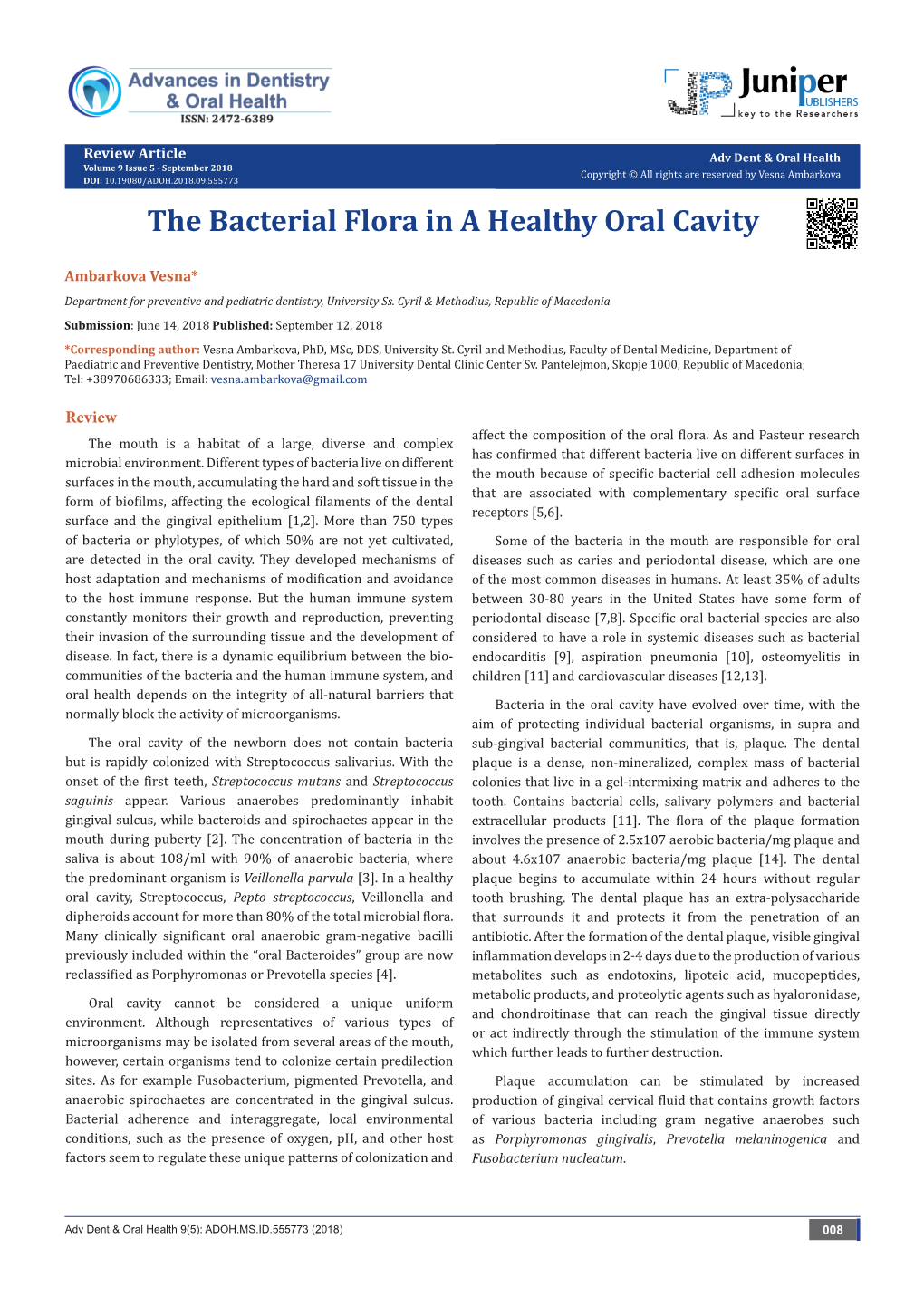 The Bacterial Flora in a Healthy Oral Cavity