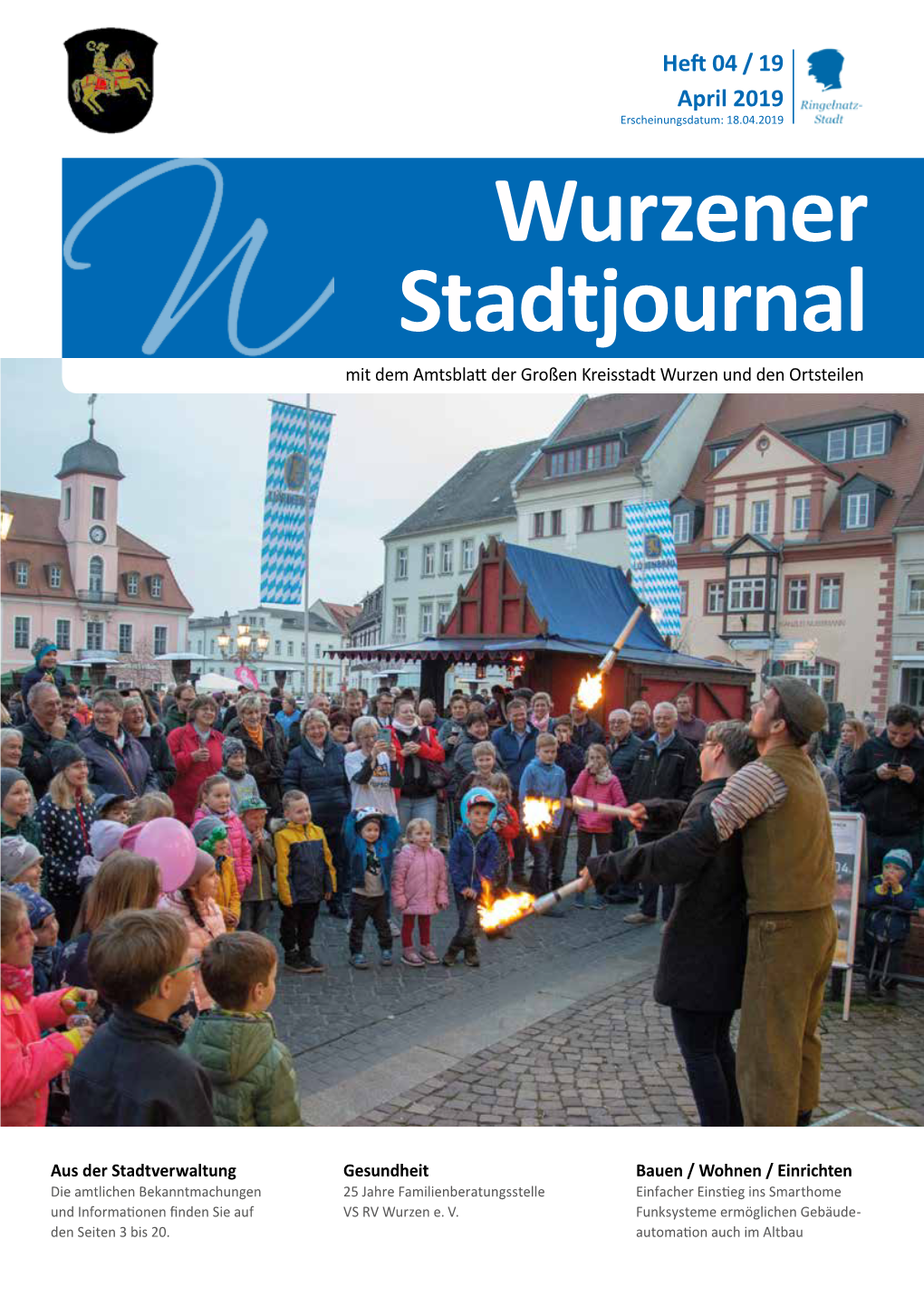 Wurzener Stadtjournal Mit Dem Amtsblatt Der Großen Kreisstadt Wurzen Und Den Ortsteilen