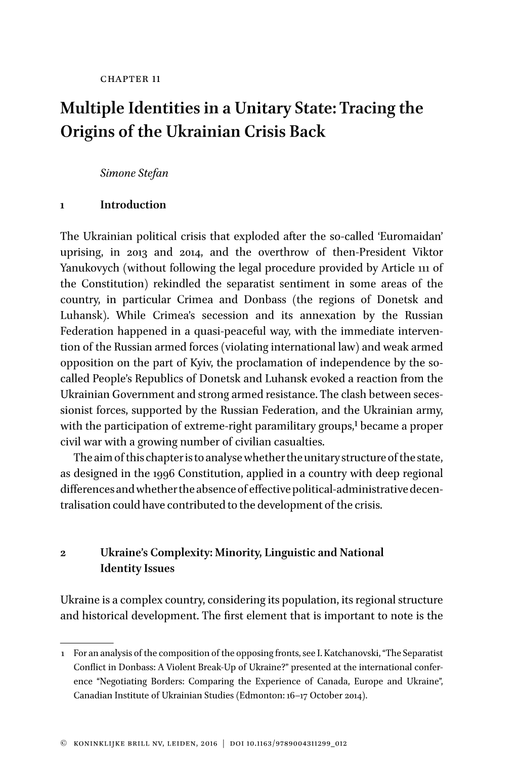 Tracing the Origins of the Ukrainian Crisis Back