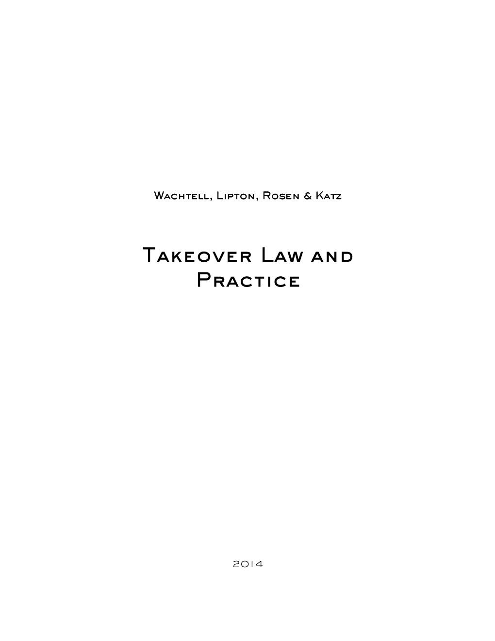 2014 Takeover Law & Practice