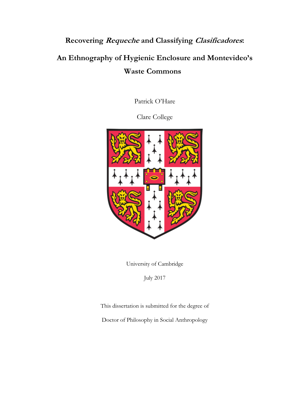 Recovering Requeche and Classifying Clasificadores: an Ethnography of Hygienic Enclosure and Montevideo's Waste Commons