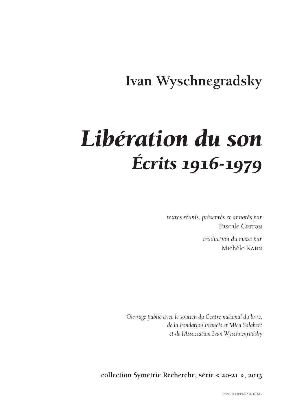 Libération Du Son Écrits 1916-1979