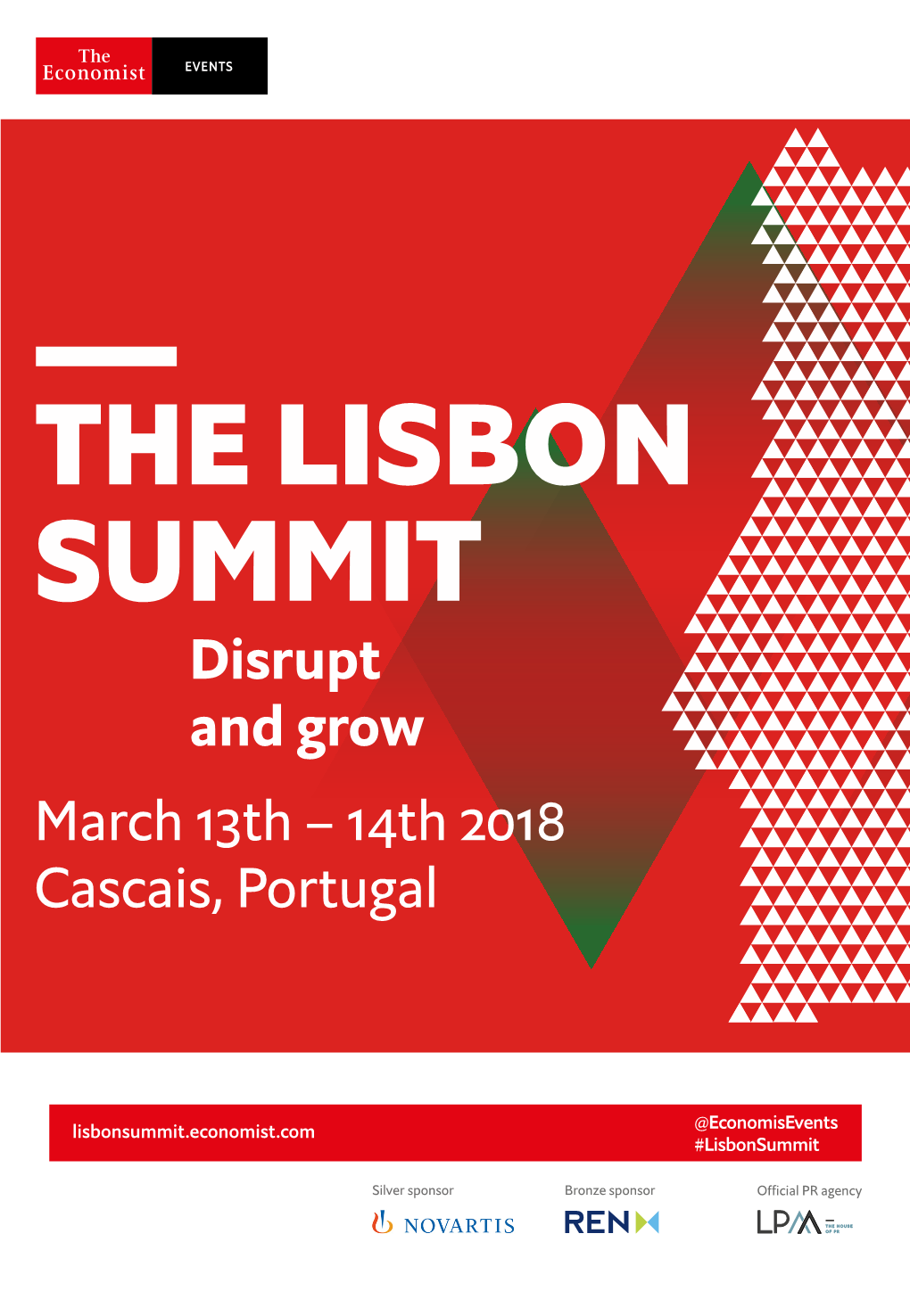 THE LISBON SUMMIT Disrupt and Grow March 13Th – 14Th 2018 Cascais, Portugal