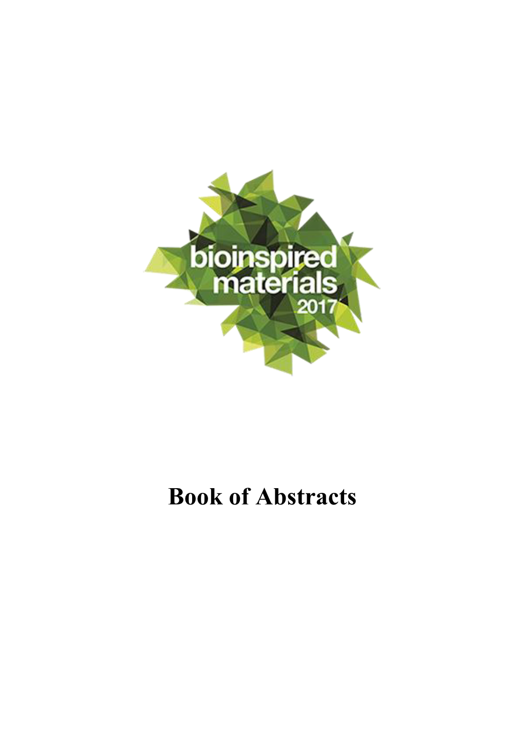 Book of Abstracts Bioinspired Materials 2017 Conference