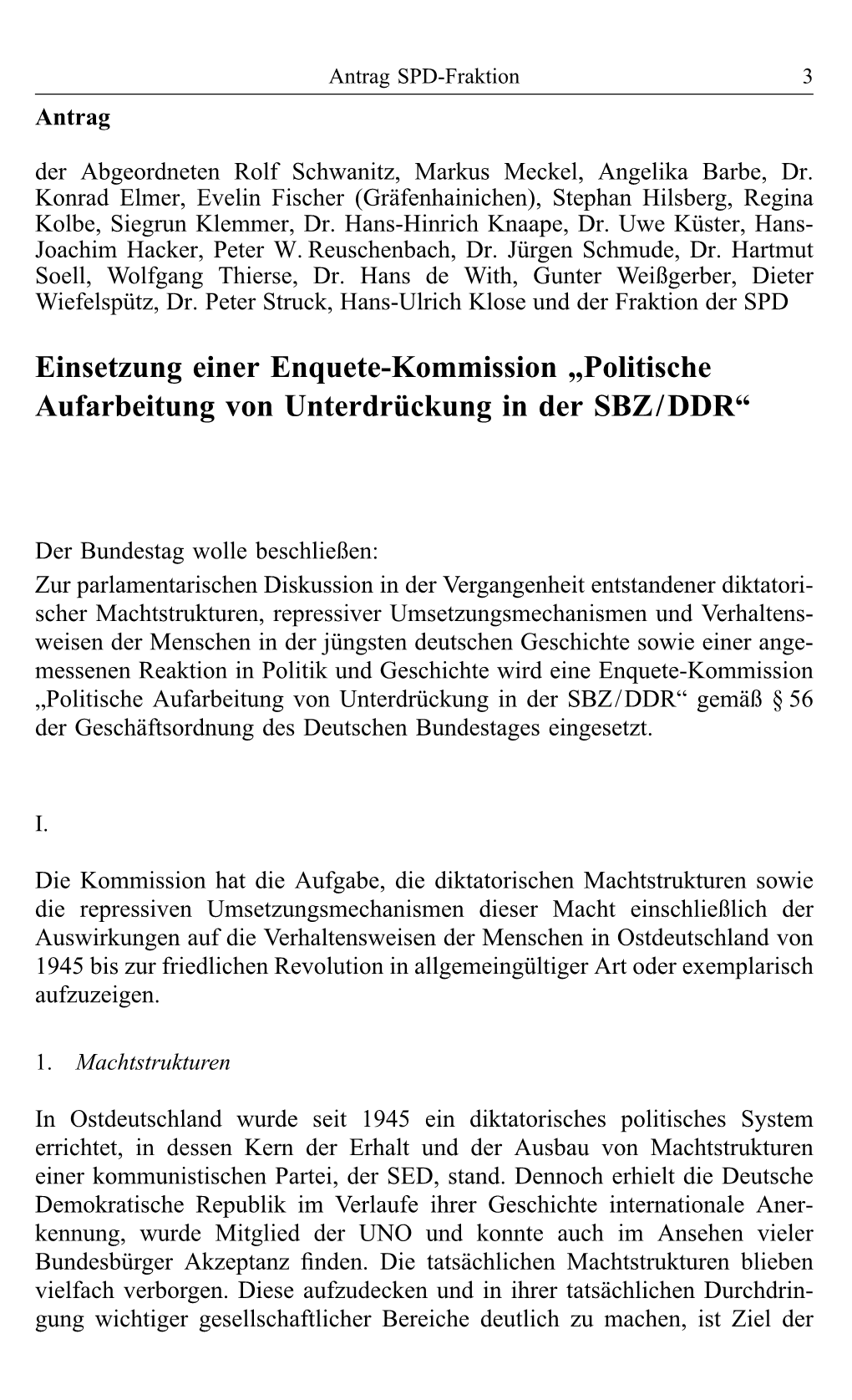 Einsetzung Einer Enquete-Kommission „Politische Aufarbeitung Von Unterdrückung in Der SBZ/DDR“