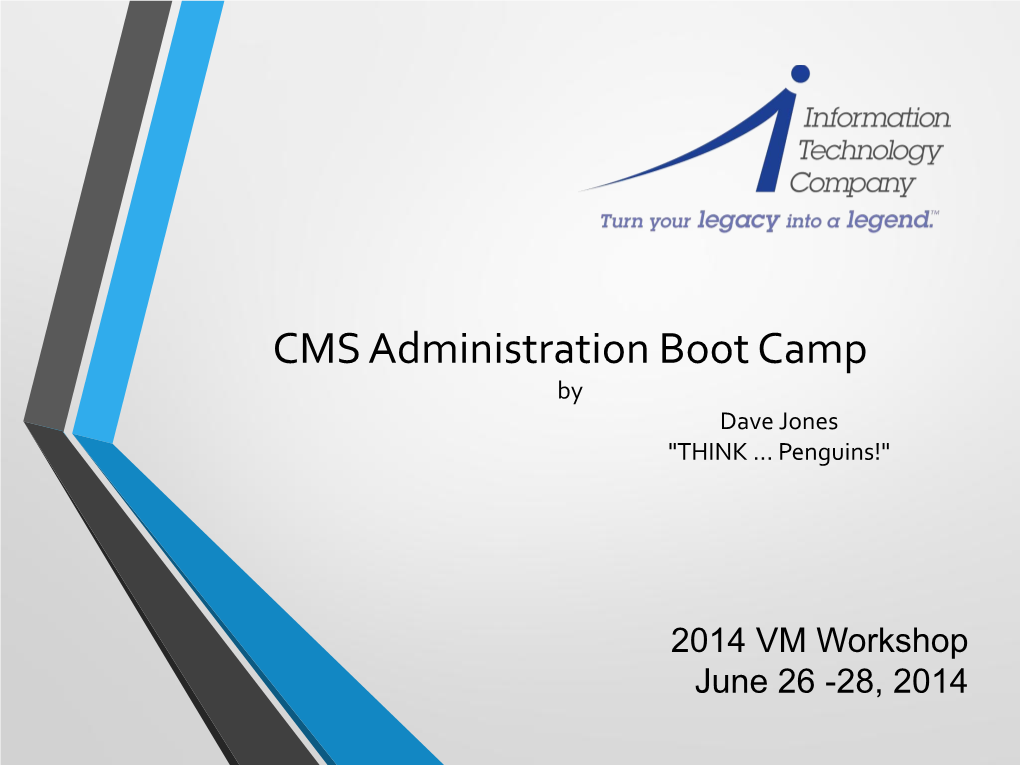 CMS Administration Boot Camp by Dave Jones "THINK