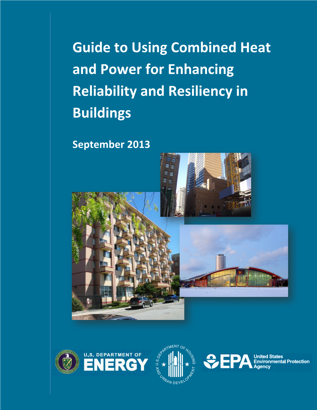 Combined Heat and Power for Enhancing Reliability and Resiliency in Buildings