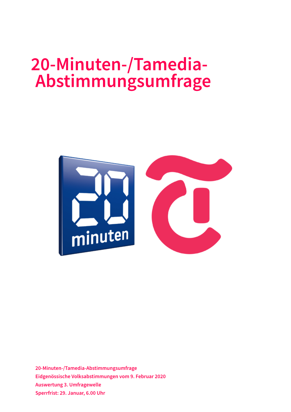 20-Minuten-/Tamedia- Abstimmungsumfrage