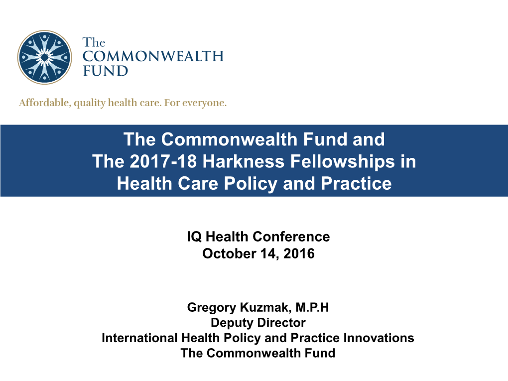 The Commonwealth Fund and the Harkness Fellowships in Health