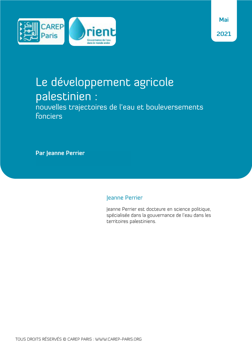 Le Développement Agricole Palestinien : Nouvelles Trajectoires De L’Eau Et Bouleversements Fonciers