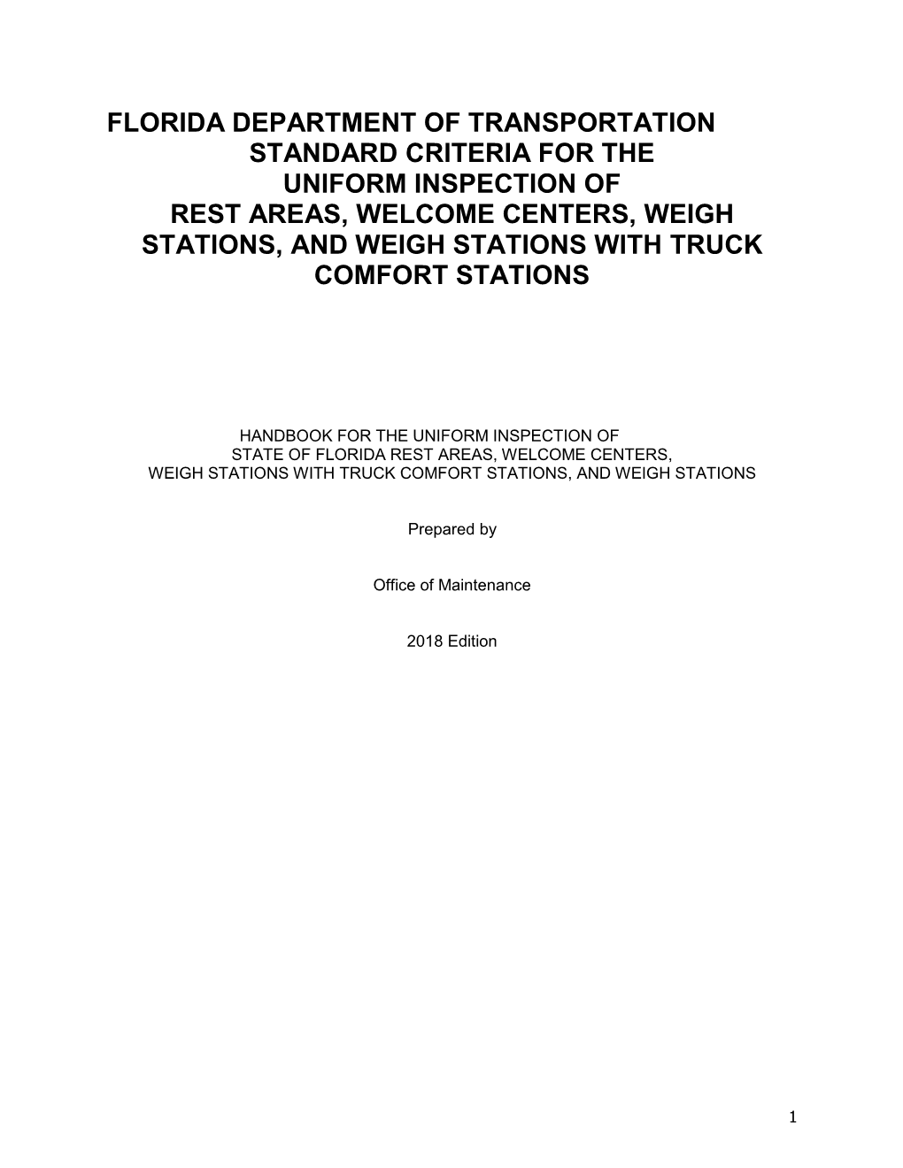 Florida Department of Transportation Standard Criteria for the Uniform Inspection of Rest Areas, Welcome Centers, Weigh Statio